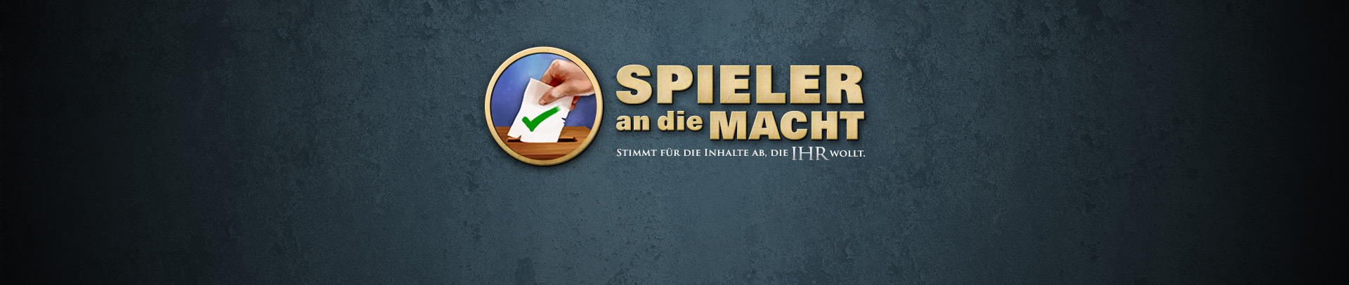 Spielende an die Macht